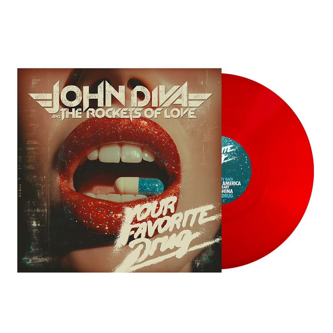 DIVA,JOHN & THE ROCKETS OF LOVE - YOUR FAVORITE DRUG
