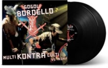 Gogol Bordello - Multi Kontra Culti Vs Irony