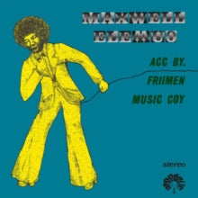 Elemuo,maxwell & Friimen Musik Company - Maxwell Elemuo Acc. By Friimen Music Coy