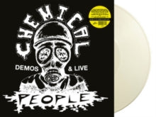 Chemical People - Demos & Live (white Vinyl)
