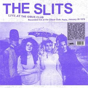 SLITS - LIVE AT THE GIBUS CLUB (COLOR VINYL)