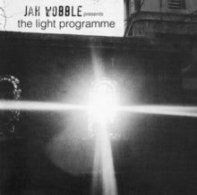 Jah Wobble - Jah Wobble Presents The Light Programme