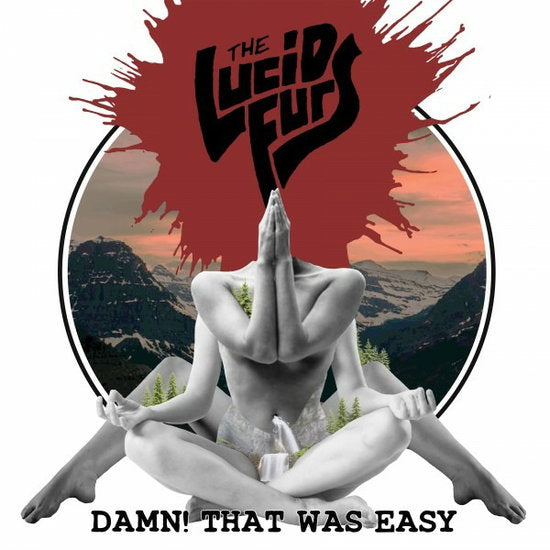 LUCID FURS - DAMN! THAT WAS EASY