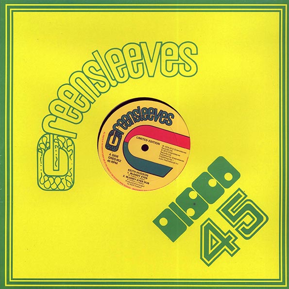 Keith Hudson - Bloody Eyes; Bloody Eyes Dub / Keith Hudson - Bloody Eyes (Album Version); My Eyes Are Red Dub
