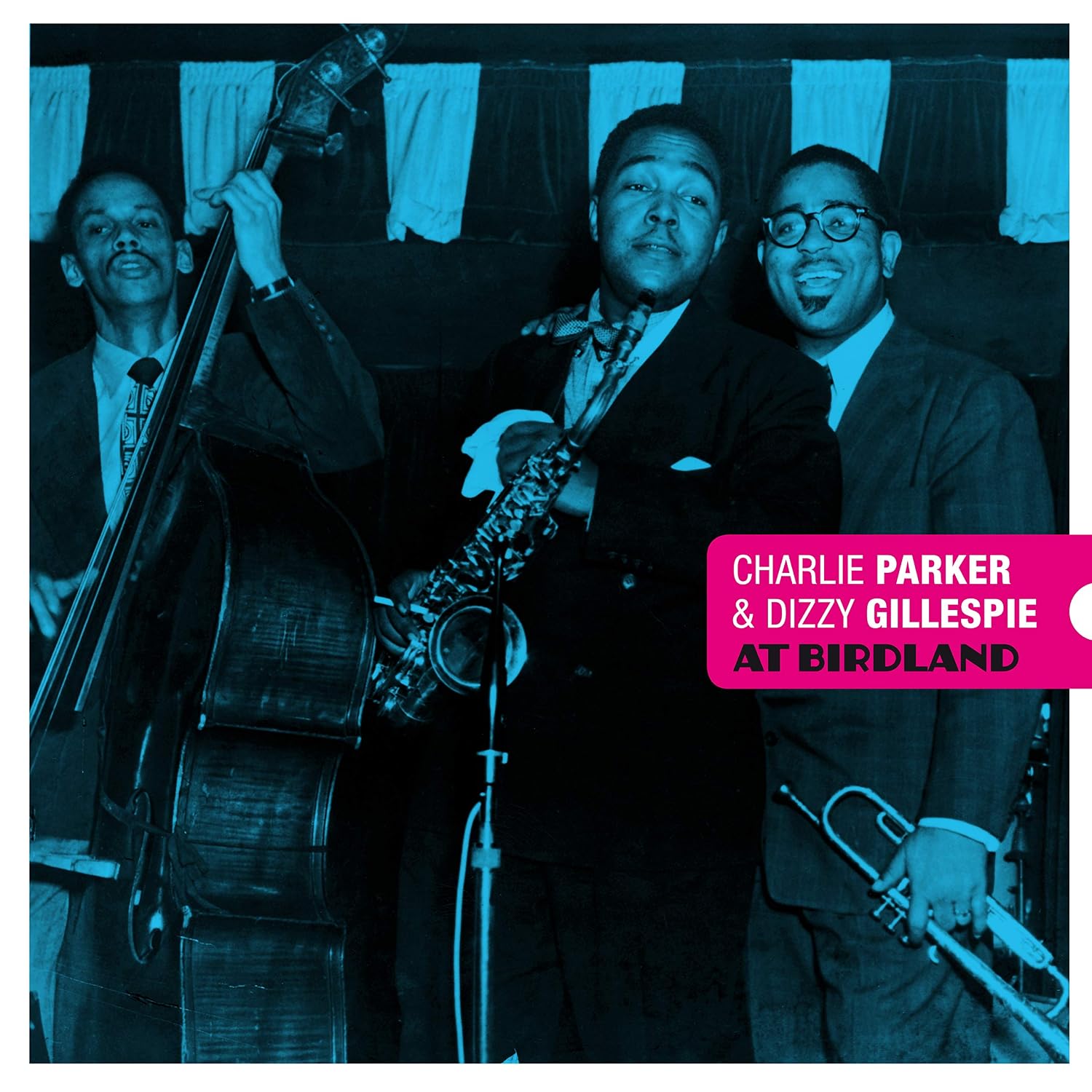 PARKER,CHARLIE & DIZZY GILLESPIE AT BIRDLAND (BLUE & RED VINYL)