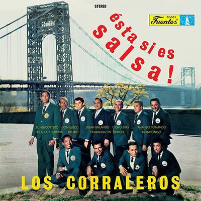 LOS CORRALEROS DE MAJAGUAL - ESTA SI ES SALSA!