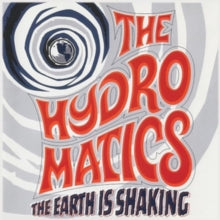 Hydromatics - Earth Is Shaking