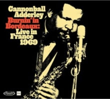 Adderley,cannonball - Burnin In Bordeaux: Live In France 1969 (2cd)