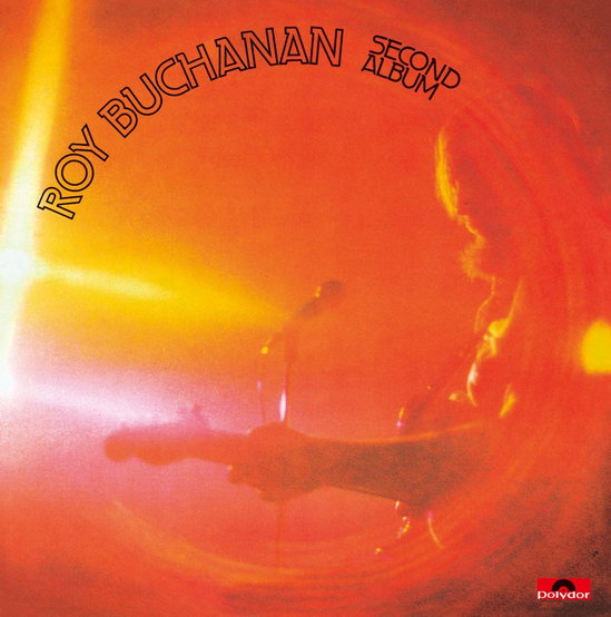 BUCHANAN,ROY - ROY BUCHANAN & THE SNAKESTRETCHERS