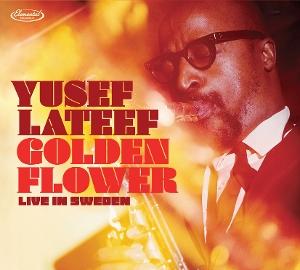 LATEEF,YUSEF - GOLDEN FLOWER: LIVE IN SWEDEN (2CD)