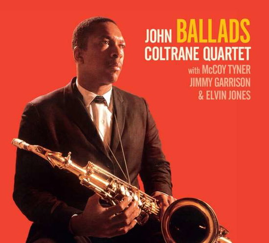 COLTRANE,JOHN QUARTET - BALLADS