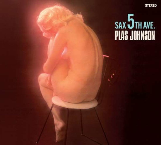 PLAS JOHNSON QUINTET - SAX 5TH AVENUE / ON THE SCENE