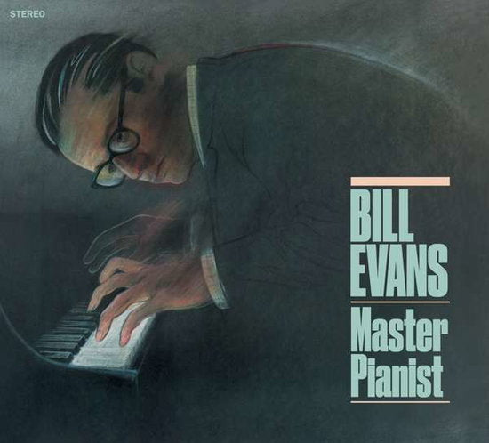 EVANS,BILL - MASTER PIANIST (MOON BEAMS / HOW MY HEART SINGS!)