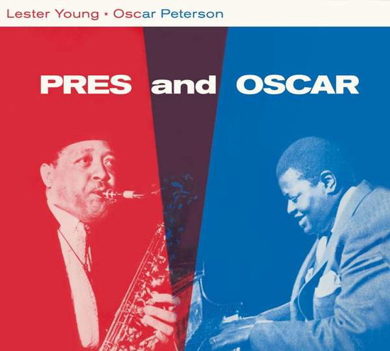 YOUNG,LESTER & OSCAR PETERSON - PRES & OSCAR: THE COMPLETE SESSION