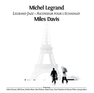 LEGRAND,MICHEL - LEGRAND JAZZ + ASCENSEUR POUR L’ECHAFAUD