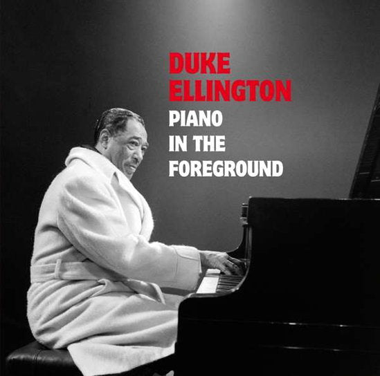 ELLINGTON,DUKE - PIANO IN THE FOREGROUND