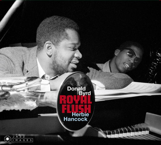 BYRD,DONALD & HERBIE HANCOCK - ROYAL FLUSH + OUT OF THIS WORLD + THE CAT WALK (IMAGES BY FRANCIS WOLFF)