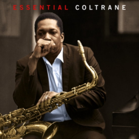 COLTRANE JOHN - ESSENTIAL JOHN COLTRANE (2LP)