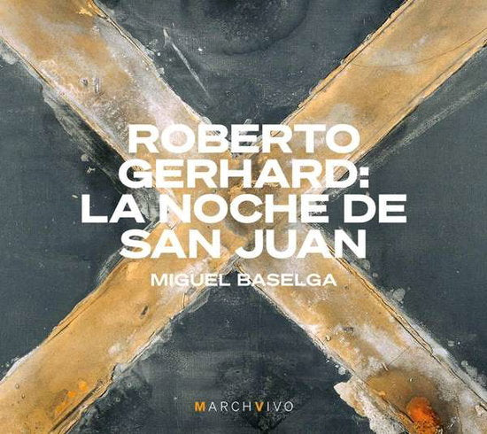 BASELGA,MIGUEL - GERHARD: LA NOCHE DE SAN JUAN