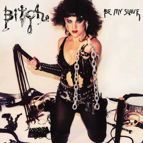 BITCH - BE MY SLAVE