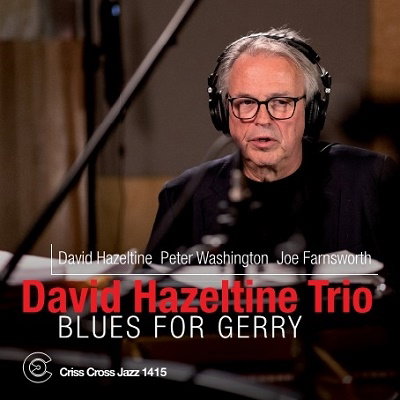 HAZELTINE,DAVID - BLUES FOR GERRY