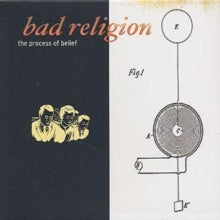 Bad Religion - Process Of Belief