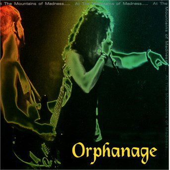 ORPHANAGE - AT THE MOUNTAINS OF MADNESS