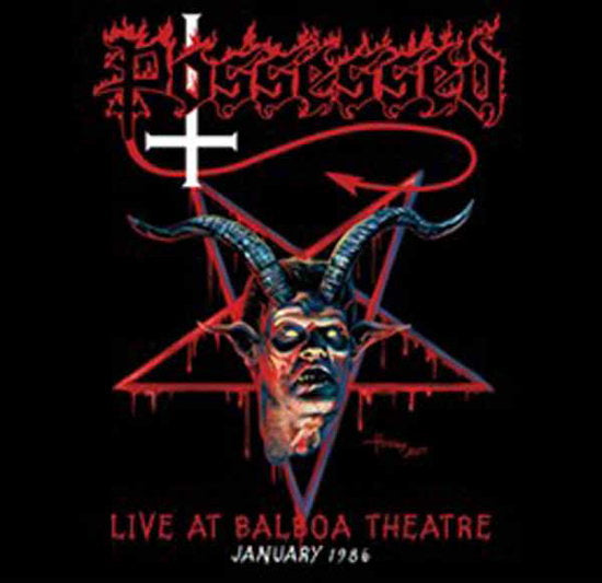 POSSESSED - LIVE AT BALBOA THEATRE, JANUARY 1986