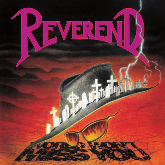 REVEREND - WORLD WON'T MISS YOU