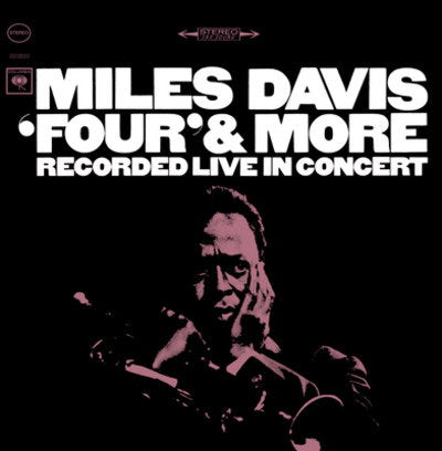 DAVIS,MILES - FOUR AND MORE (180G)