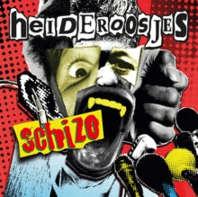Heideroosjes - Schizo (white Vinyl/180g)
