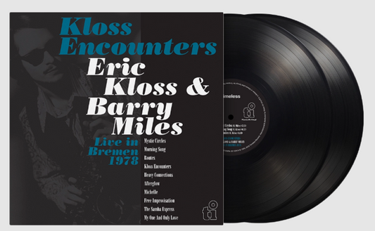 KLOSS,ERIC & BARRY MILES - KLOSS ENCOUNTERS (LIVE BREMEN '78) (2LP/180G)