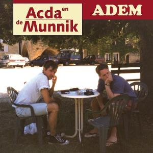 ACDA EN DE MUNNIK - ADEM (BESTE VAN) (180G/2LP)