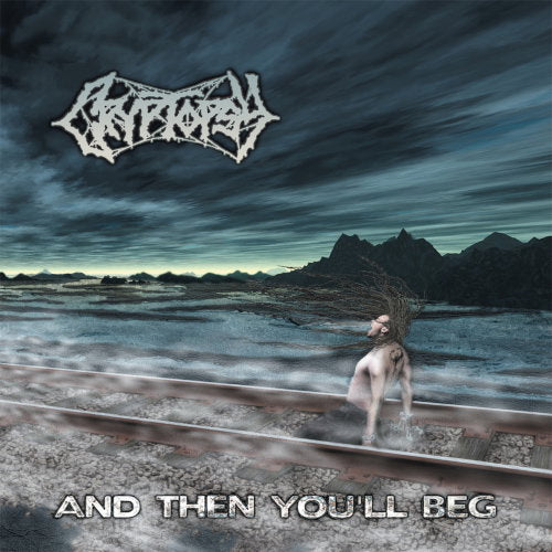 CRYPTOPSY - AND THEN YOU’LL BEG (ELECTRIC BLUE/BLACK SMOKE VINYL)