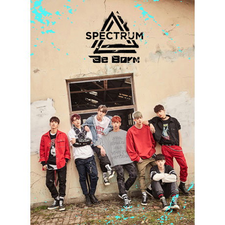SPECTRUM - BE BORN