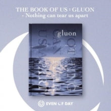 Day6 (even Of Day) - Book Of Us: Gluon - Nothing Can Tear Us Apart (1st Mini Album)