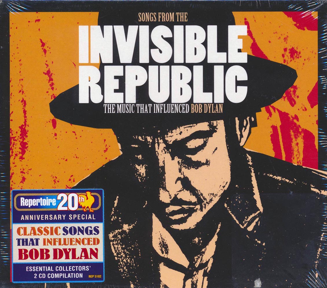 Various - Songs From The Invisible Republic: The Music That Influenced Bob Dylan (2xCD)