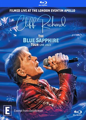 CLIFF RICHARD: THE BLUE SAPPHIRE TOUR LIVE 2023 SPECIAL EDITION - CLIFF RICHARD: THE BLUE SAPPHIRE TOUR LIVE 2023 SPECIAL EDITION