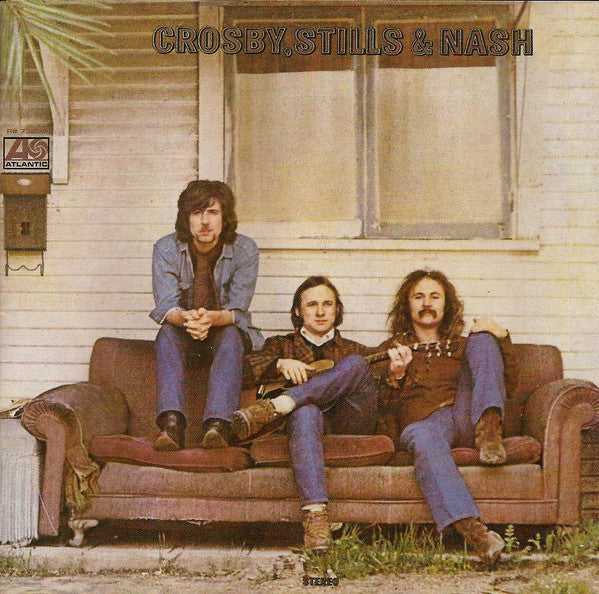 CROSBY, STILLS & NASH - CROSBY, STILLS & NASH [EXPANDE