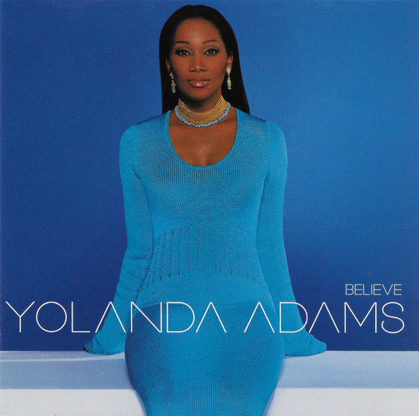 ADAMS,YOLANDA - BELIEVE