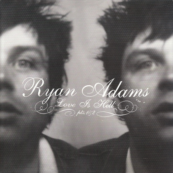 ADAMS,RYAN - LOVE IS HELL (2-10INCH)