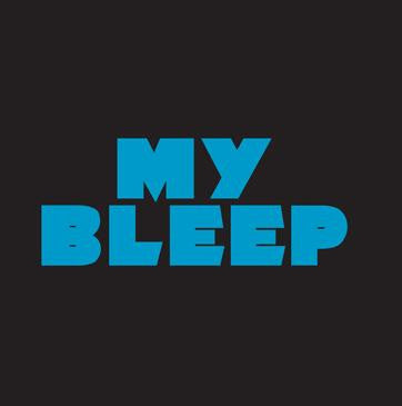 RADIO SLAVE - MY BLEEP