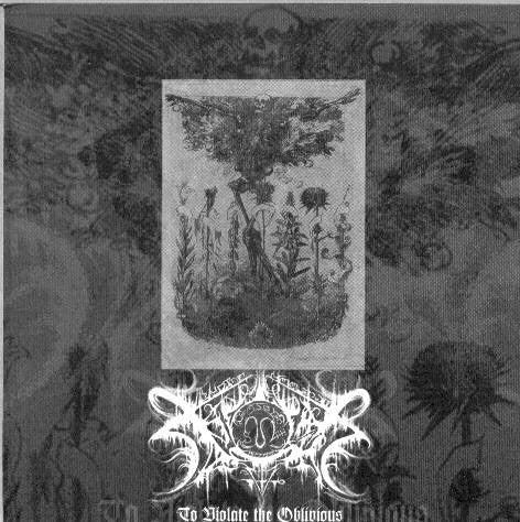 XASTHUR - TO VIOLATE THE OBLIVIOUS
