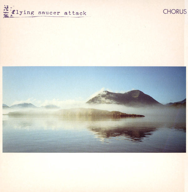 FLYING SAUCER ATTACK - CHORUS