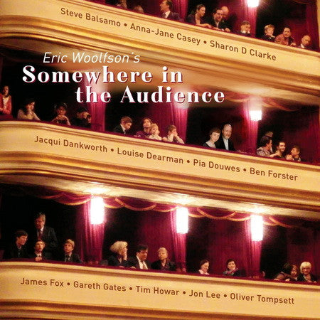 ERIC WOOLFSON - SOMEWHERE IN THE AUDIENCE