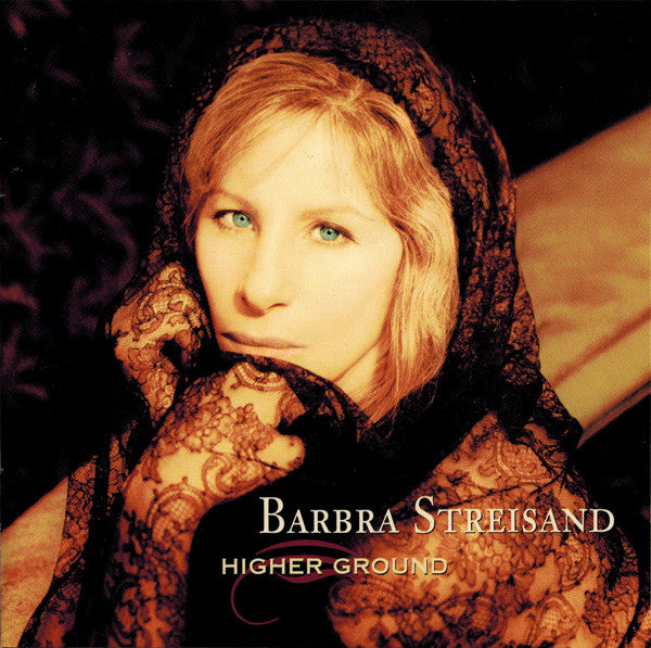 STREISAND BARBRA - HIGHER GROUND
