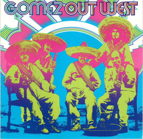 GOMEZ - OUT WEST