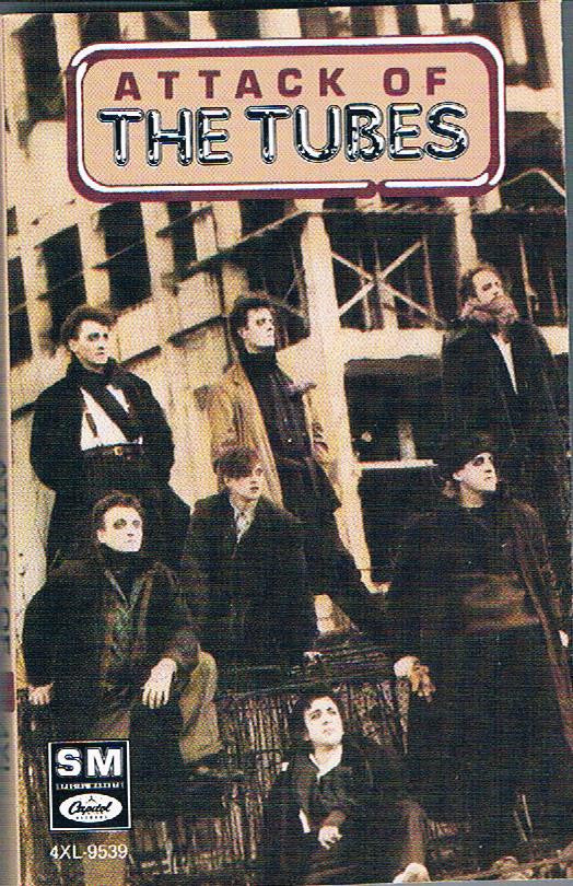 TUBES - ATTACK OF THE TUBES