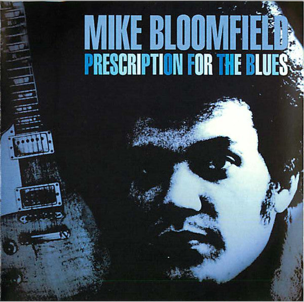 BLOOMFIELD,MIKE - PRESCRIPTION FOR THE BLUES