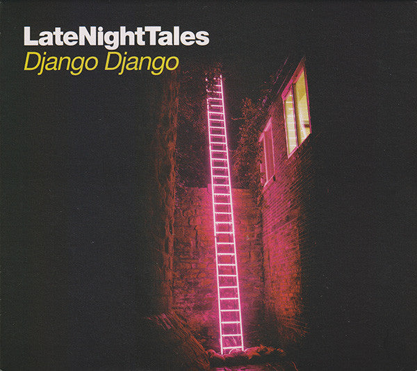 DJANGO DJANGO - LATE NIGHT TALES: DJANGO DJANGO